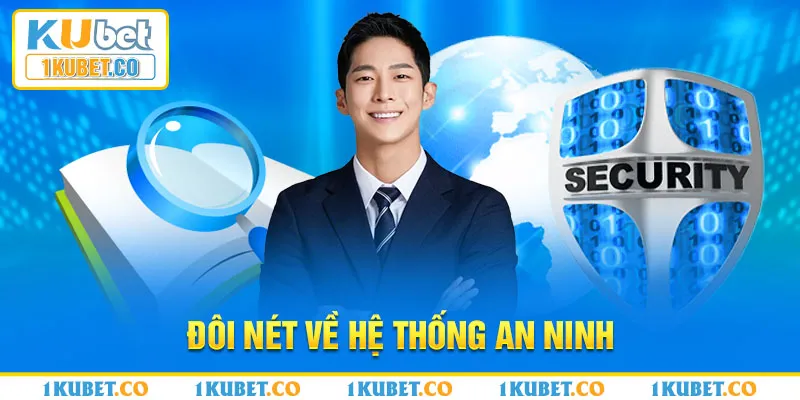 Đôi nét về hệ thống an ninh