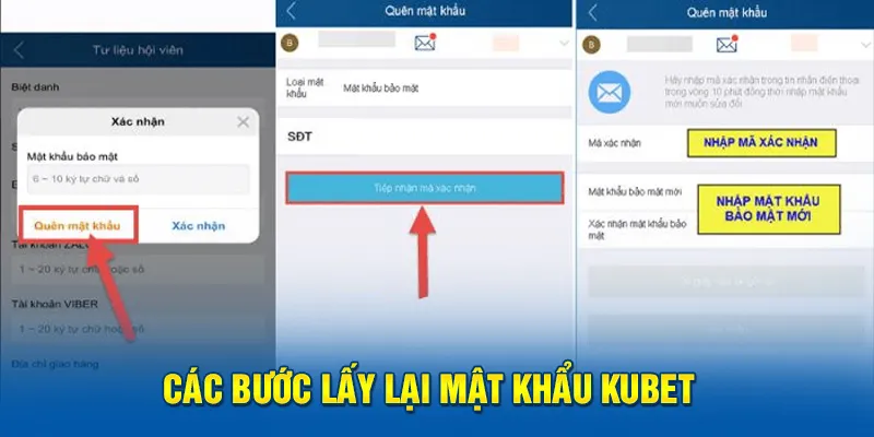 Các bước lấy lại mật khẩu Kubet